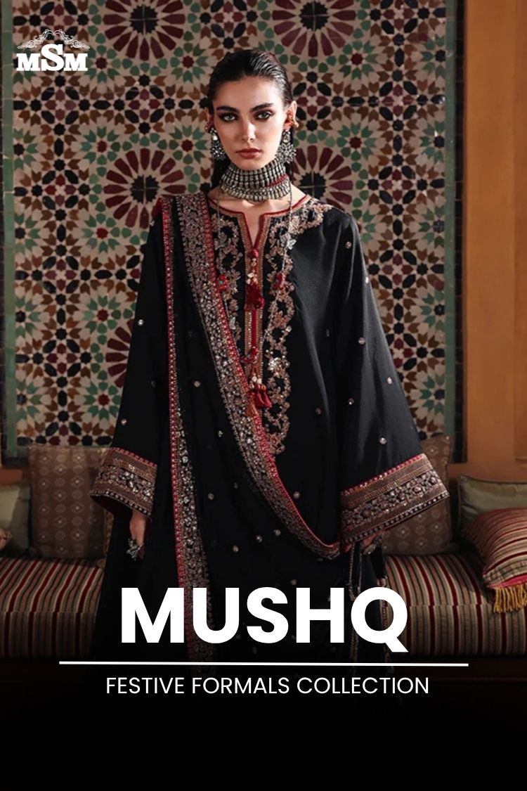 Mushq - Festive Formals Collection